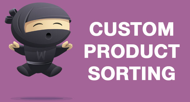 WooCommerce Custom Product Sorting