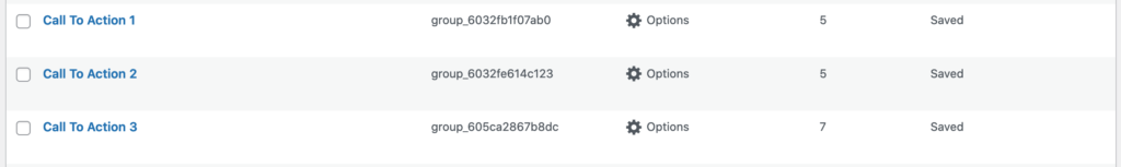 A screenshot of 3 field groups in Advanced Custom Fields called Call to Action 1, Call to Action 2, and Call to Action 3.