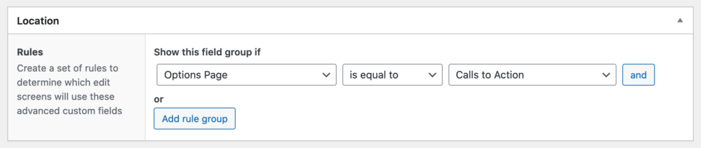 A screenshot of the ACF location being set to show if the Optoins Page is equal to Calls to Action.